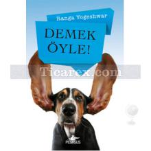 Demek Öyle | Ranga Yogeshwar