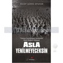 asla_yenilmeyeceksin