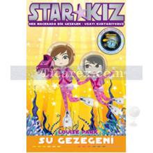 Star Kız - Su Gezegeni | Louise Park