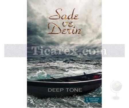 Sade ve Derin | Deep Tone - Resim 1