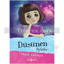 Düşünen Öyküler | Murat Çiftkaya