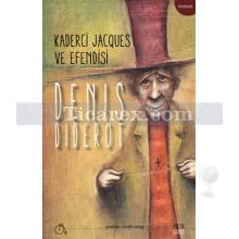 Kaderci Jacques ve Efendisi | Denis Diderot