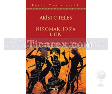 Nikomakhos'a Etik | Aristoteles - Resim 1
