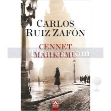 Cennet Mahkumu | Carlos Ruiz Zafon