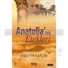 Anatolia'nın Etekleri | Sadettin Kaplan
