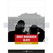 Mavi Marmara Olayı | Cemalettin Karadaş