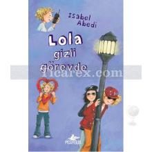 Lola Gizli Görevde | İsabel Abedi