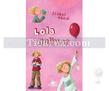 Lola Geliyor | İsabel Abedi - Resim 1