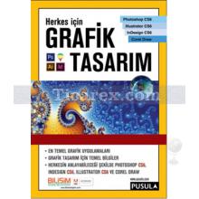 Herkes İçin Grafik Tasarım | Renkli Photoshop Örnekleriyle | Kolektif