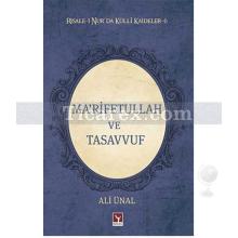 Ma'rifetullah ve Tasavvuf | Risale-i Nur'da Külli Kaideler 6 | Ali Ünal