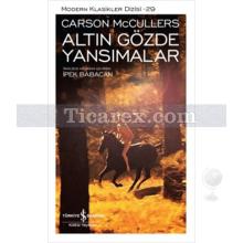 Altın Gözde Yansımalar | Carson McCullers