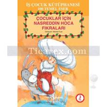 Çocuklar İçin Nasreddin Hoca Fıkraları | Memet Fuat