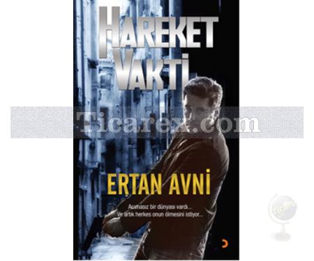 Hareket Vakti | Ertan Avni - Resim 1