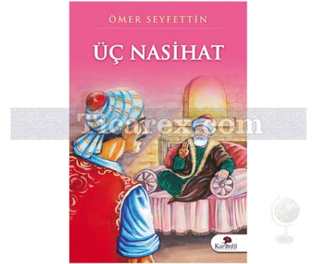 Üç Nasihat | Ömer Seyfettin - Resim 1