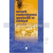 osmanli_modernlesmesi_gazetecilik_ve_edebiyat