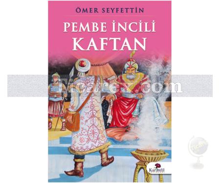 Pembe İncili Kaftan | Ömer Seyfettin - Resim 1