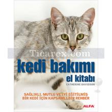 Kedi Bakımı El Kitabı | Catherine Davidson