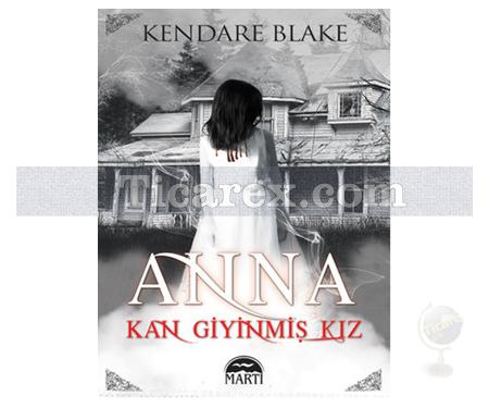 Kan Giyinmiş Kız | Kendare Blake - Resim 1