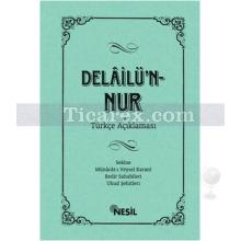 Delâilü'n-Nur | Kenan Demirtaş