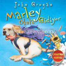 Marley Okula Gidiyor | John Grogan