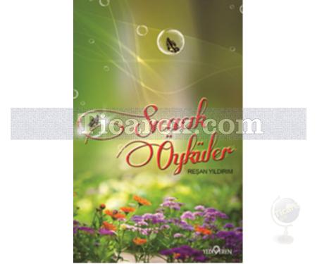 Sıcacık Öyküler | Reşan Yıldırım - Resim 1