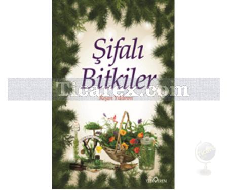 Şifalı Bitkiler | Reşan Yıldırım - Resim 1