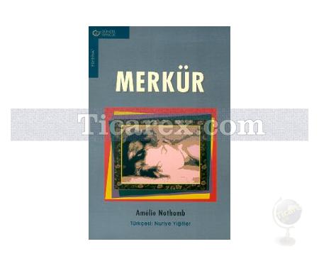 Merkür | Amêlie Nothomb - Resim 1