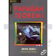 Papağan Teoremi | Denis Guedj