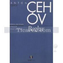 Bozkır | Anton Pavloviç Çehov