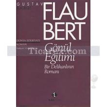 Gönül Eğitimi | Gustav Flaubert