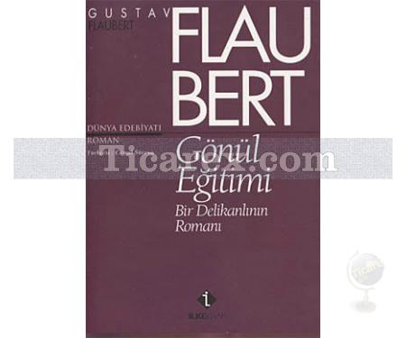Gönül Eğitimi | Gustav Flaubert - Resim 1