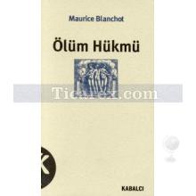 Ölüm Hükmü | Maurice Blanchot