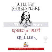 Romeo ve Juliet - Kral Lear | Trajediler 3. Kısım | William Shakespeare