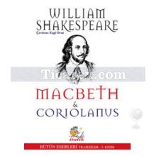 Macbeths ve Coriolanus | Trajediler 5. Kısım | William Shakespeare