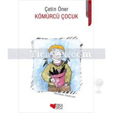 Kömürcü Çocuk | Çetin Öner