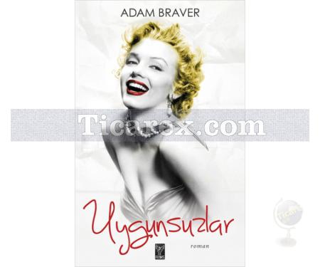 Uygunsuzlar | Adam Braver - Resim 1