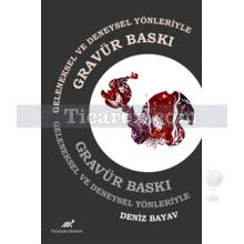 geleneksel_ve_deneysel_yonleriyle_gravur_baski