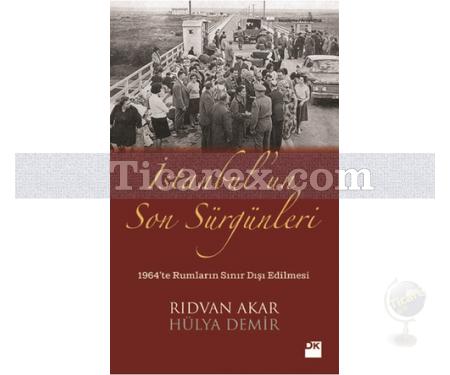 İstanbul'un Son Sürgünleri | Hülya Demir, Rıdvan Akar - Resim 1