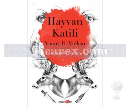 Hayvan Katili | Vamık D. Volkan - Resim 1