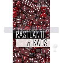 Rastlantı ve Kaos | David Ruelle