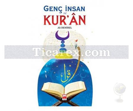 Genç İnsan ve Kur'an | Ali Demirel - Resim 1