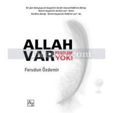 Allah Var Problem Yok! | Ferudun Özdemir