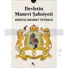 Devletin Manevi Şahsiyeti | Mümtaz Mehmet Tütüncü
