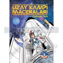 Uzay Kampı Maceraları | Canan Tan