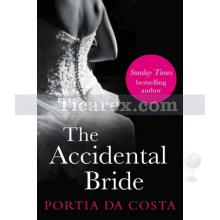 The Accidental Bride | Portia Da Costa Costa