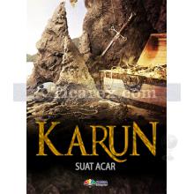 Karun | Suat Acar