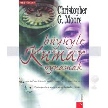 Büyüyle Kumar Oynamak | Christopher G. Moore