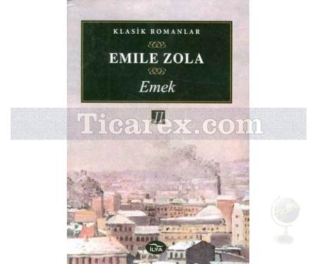 Emek 2. Cilt | Emile Zola - Resim 1
