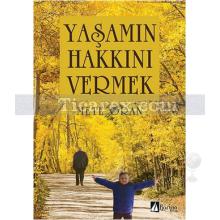 Yaşamın Hakkını Vermek | Mete Oran