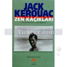 Zen Kaçıkları | Jack Kerouac